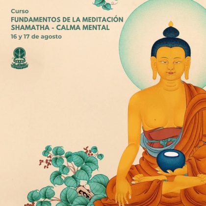 Fundamentos de la Meditación Shamatha o Calma Mental - Nivel 1