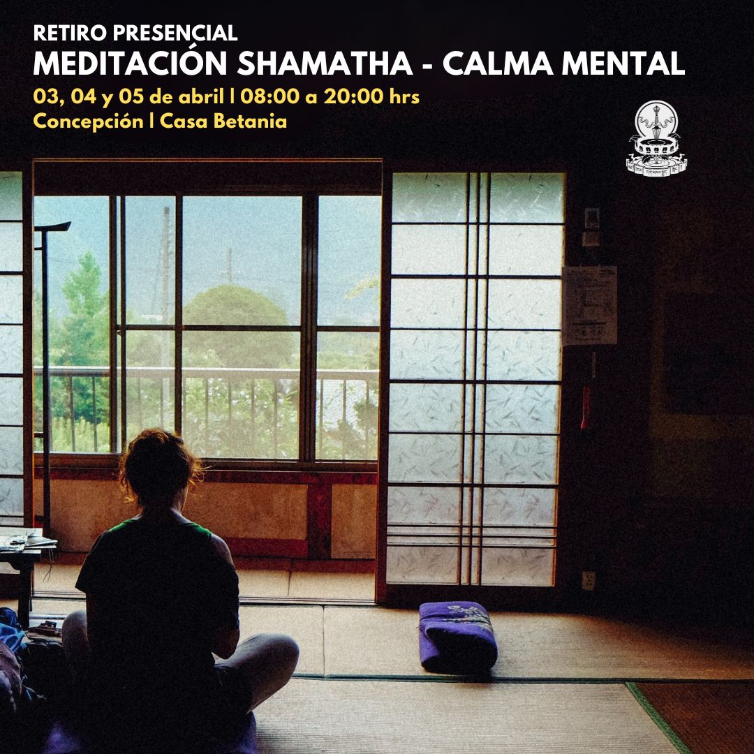 Retiro de Meditación Shamatha Calma Mental