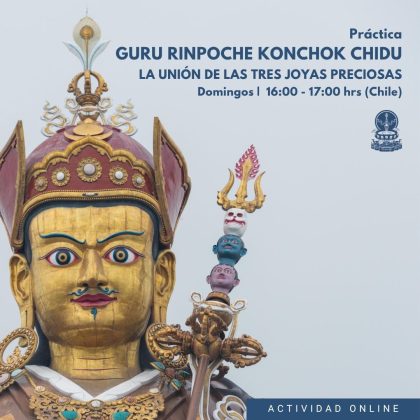 Práctica de Guru Rinpoche Konchok Chidü. La Unión de las Tres Joyas Preciosas